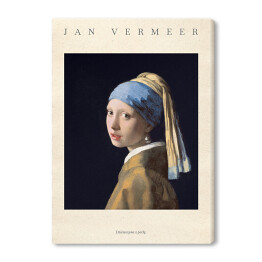 Obraz na płótnie Jan Vermeer "Dziewczyna z perłą"- reprodukcja z napisem. Plakat z passe partout