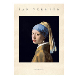 Plakat samoprzylepny Jan Vermeer "Dziewczyna z perłą"- reprodukcja z napisem. Plakat z passe partout