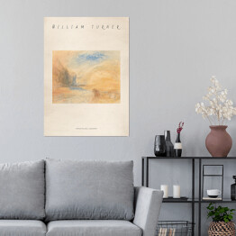 Plakat samoprzylepny William Turner "Górski pejzaż z jeziorem" - reprodukcja z napisem. Plakat z passe partout