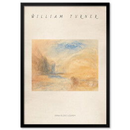 Plakat w ramie William Turner "Górski pejzaż z jeziorem" - reprodukcja z napisem. Plakat z passe partout