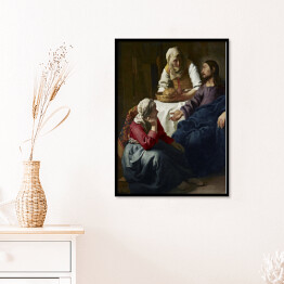 Plakat w ramie Jan Vermeer Chrystus w domu Marii i Marty Reprodukcja