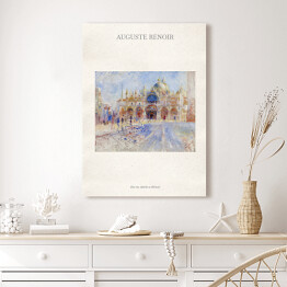 Obraz na płótnie Auguste Renoir "Plac św. Marka w Wenecji" - reprodukcja z napisem. Plakat z passe partout