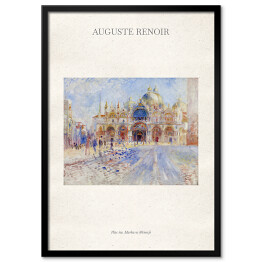Obraz klasyczny Auguste Renoir "Plac św. Marka w Wenecji" - reprodukcja z napisem. Plakat z passe partout