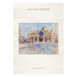 Auguste Renoir "Plac św. Marka w Wenecji" - reprodukcja z napisem. Plakat z passe partout