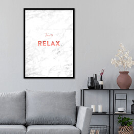 Plakat w ramie "Time to relax" - stylowa typografia na jasnym marmurze