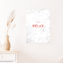 Plakat samoprzylepny "Time to relax" - stylowa typografia na jasnym marmurze