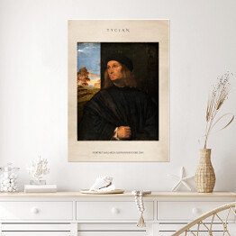 Plakat Tycjan "Portret malarza Giovanniego Bellini" - reprodukcja z napisem. Plakat z passe partout