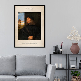 Plakat w ramie Tycjan "Portret malarza Giovanniego Bellini" - reprodukcja z napisem. Plakat z passe partout
