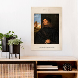 Plakat samoprzylepny Tycjan "Portret malarza Giovanniego Bellini" - reprodukcja z napisem. Plakat z passe partout