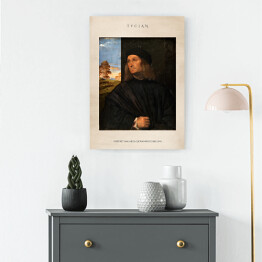Obraz na płótnie Tycjan "Portret malarza Giovanniego Bellini" - reprodukcja z napisem. Plakat z passe partout