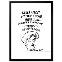 Plakat w ramie Typografia - cytat Eleanor Roosevelt