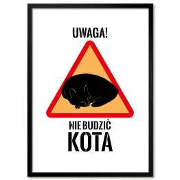 Plakat w ramie "Uwaga! Nie budzić kota" - kocie znaki