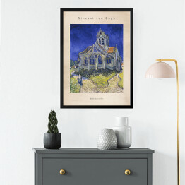 Obraz w ramie Vincent van Gogh "Kościół w Auvers-sur-Oise" - reprodukcja z napisem. Plakat z passe partout