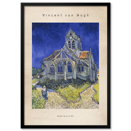 Plakat w ramie Vincent van Gogh "Kościół w Auvers-sur-Oise" - reprodukcja z napisem. Plakat z passe partout