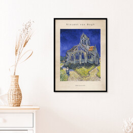 Plakat w ramie Vincent van Gogh "Kościół w Auvers-sur-Oise" - reprodukcja z napisem. Plakat z passe partout