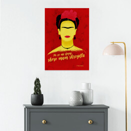 Plakat samoprzylepny Ilustracja z cytatem - "Po co mi stopy, skoro mam skrzydła" - Frida Kahlo