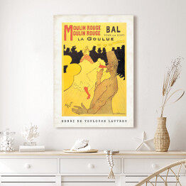 Obraz na płótnie Henri de Toulouse Lautrec "Moulin Rouge La Goulue" - reprodukcja z napisem. Plakat z passe partout
