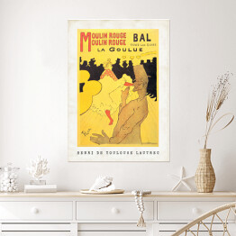 Plakat samoprzylepny Henri de Toulouse Lautrec "Moulin Rouge La Goulue" - reprodukcja z napisem. Plakat z passe partout