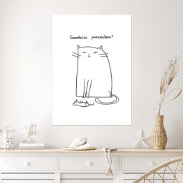 Plakat samoprzylepny Kot - "Gardzisz prezentem?"