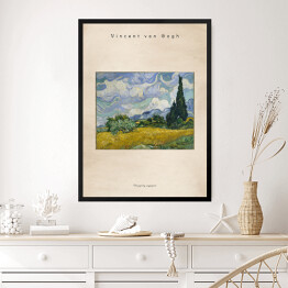 Obraz w ramie Vincent van Gogh "Pole pszenicy z cyprysami" - reprodukcja z napisem. Plakat z passe partout