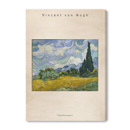  Vincent van Gogh "Pole pszenicy z cyprysami" - reprodukcja z napisem. Plakat z passe partout