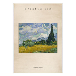 Plakat Vincent van Gogh "Pole pszenicy z cyprysami" - reprodukcja z napisem. Plakat z passe partout
