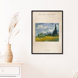 Plakat w ramie Vincent van Gogh "Pole pszenicy z cyprysami" - reprodukcja z napisem. Plakat z passe partout
