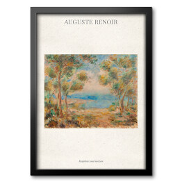 Obraz w ramie Auguste Renoir "Krajobraz nad morzem" - reprodukcja z napisem. Plakat z passe partout