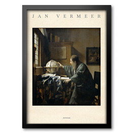 Obraz w ramie Jan Vermeer "Astronom" - reprodukcja z napisem. Plakat z passe partout