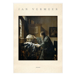 Plakat Jan Vermeer "Astronom" - reprodukcja z napisem. Plakat z passe partout