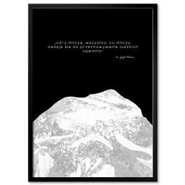 Plakat w ramie Sentencje o górach - ks. Józef Tischner