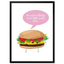 Plakat w ramie Ilustracja hamburger z napisem "Nie jestem tłusty, mam tylko grube kości"