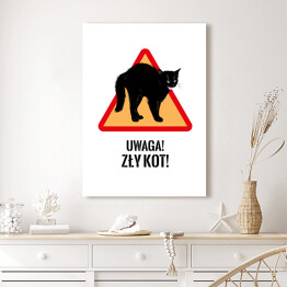 Obraz klasyczny "Uwaga! Zły kot!" - kocie znaki