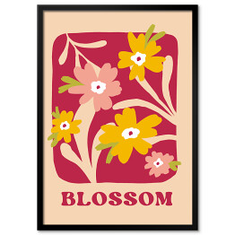 Plakat w ramie Energetyczna łąka. Plakat z napisem Blossom. Duże kwiaty w kolorze żółtym i Viva Magenta
