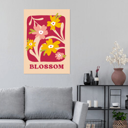 Plakat Energetyczna łąka. Plakat z napisem Blossom. Duże kwiaty w kolorze żółtym i Viva Magenta
