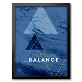 Obraz w ramie "Find your balance" - typografia na niebieskim marmurze