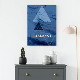 Obraz na płótnie "Find your balance" - typografia na niebieskim marmurze