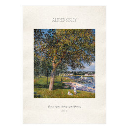 Plakat samoprzylepny Alfred Sisley "Drzewo orzecha włoskiego w polu Thomery" - reprodukcja z napisem. Plakat z passe partout