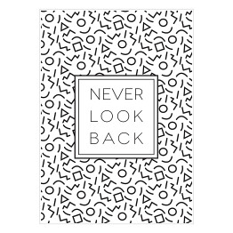 Typografia - "Never look back"