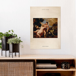 Plakat samoprzylepny Tycjan "Wenus i Adonis" - reprodukcja z napisem. Plakat z passe partout