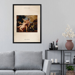Obraz w ramie Tycjan "Wenus i Adonis" - reprodukcja z napisem. Plakat z passe partout