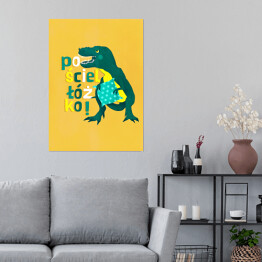 Plakat Dinozaur z napisem "Pościel łóżko"