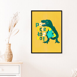 Plakat w ramie Dinozaur z napisem "Pościel łóżko"