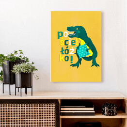 Obraz na płótnie Dinozaur z napisem "Pościel łóżko"