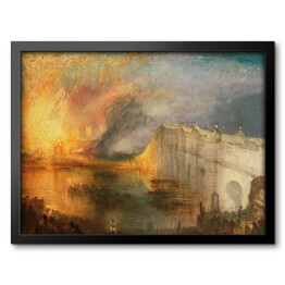 Obraz w ramie William Turner "Pożar Izby Lordów i Izby Gmin" - reprodukcja