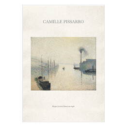 Plakat Camille Pissarro "Wyspa Lacroix Rouen we mgle" - reprodukcja z napisem. Plakat z passe partout
