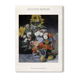 Auguste Renoir "Różne kwiaty w glinianym garnku" - reprodukcja z napisem. Plakat z passe partout