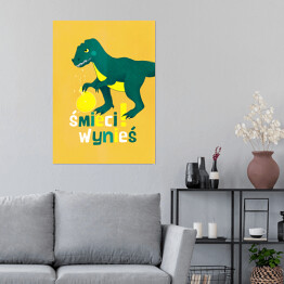 Plakat samoprzylepny Dinozaur z napisem "Wynieś śmieci"