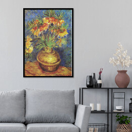 Plakat w ramie Vincent van Gogh Imperial Fritillaries in a Copper Vase. Reprodukcja obrazu