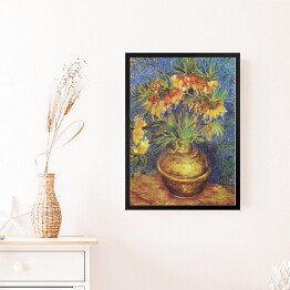 Obraz w ramie Vincent van Gogh Imperial Fritillaries in a Copper Vase. Reprodukcja obrazu